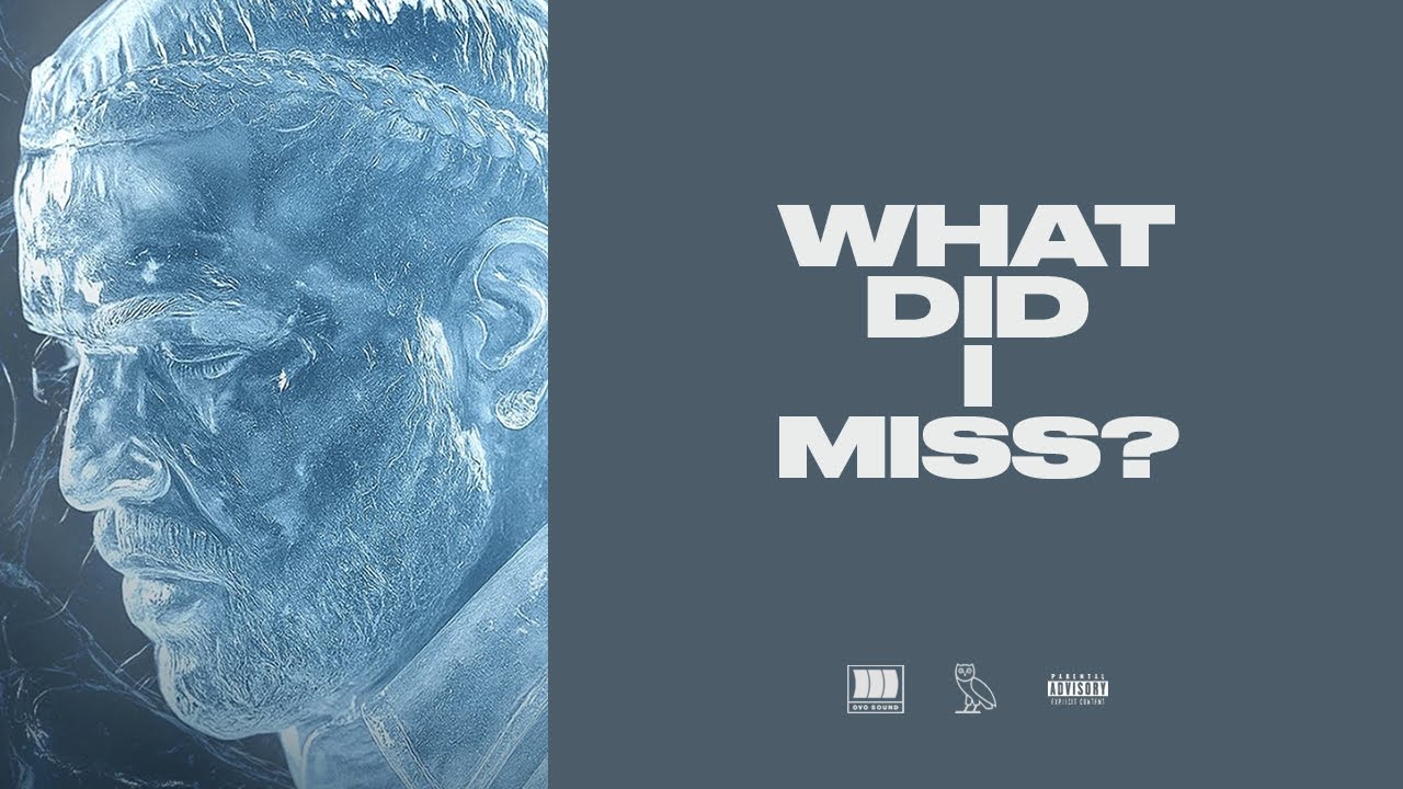 DRAKE - WHAT DID I MISS PART II (Forgotten Remix)