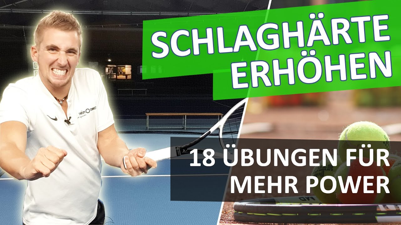 Härtere Schläge im Tennis - Wie du mehr Power aus deinen Schlägen holst - 18 Tennisübungen