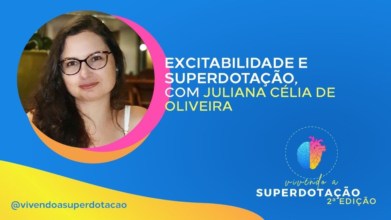 Painel 7 - Excitabilidade e superdotação