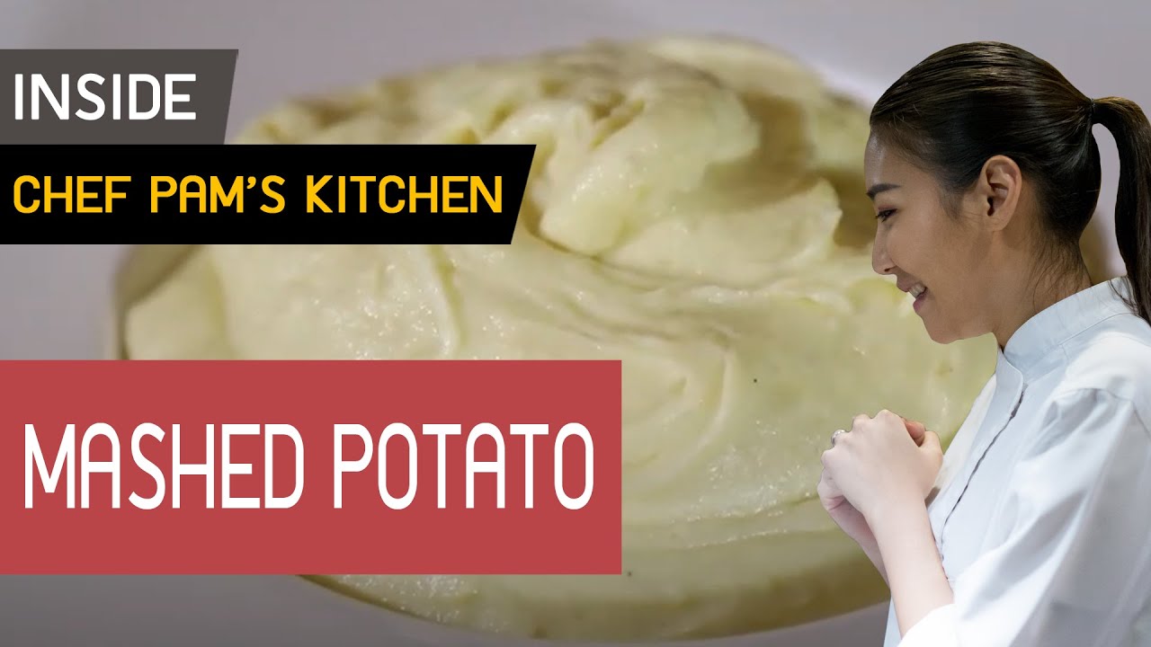 Inside Chef Pam Kitchen : วิธีทำ Mashed Potato แบบง่ายๆ แต่รสชาติไม่ธรรมดา!!