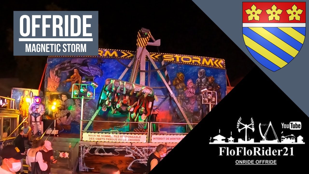 Magnetic Storm OFFRIDE Fête Foraine de Nuits-St-Georges 2020