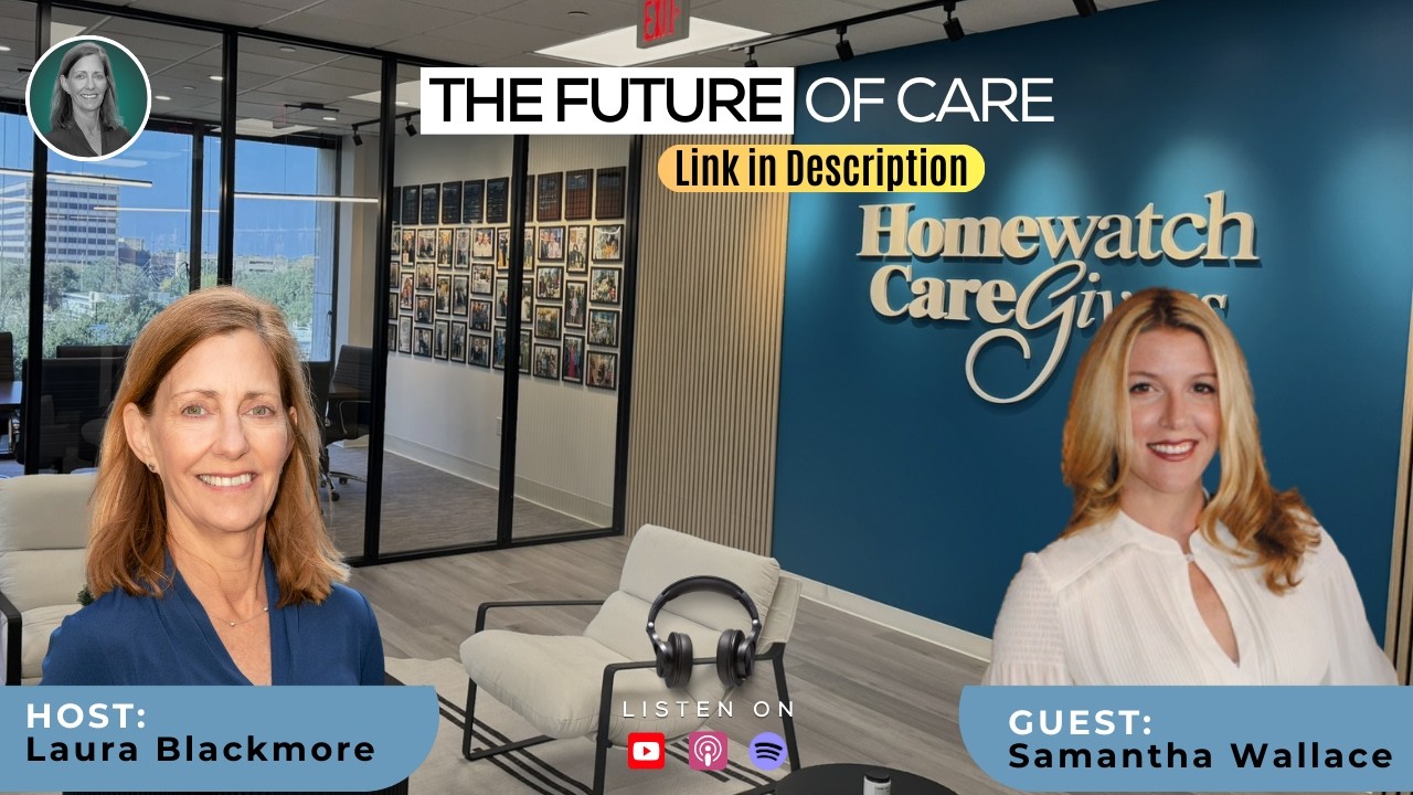 The Future of Homewatch Caregivers With Samantha Wallace | Franchise Focus #Blackmore