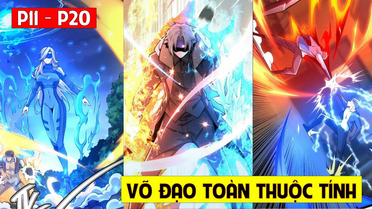 Võ Đạo Toàn Thuộc Tính | P11 - P20