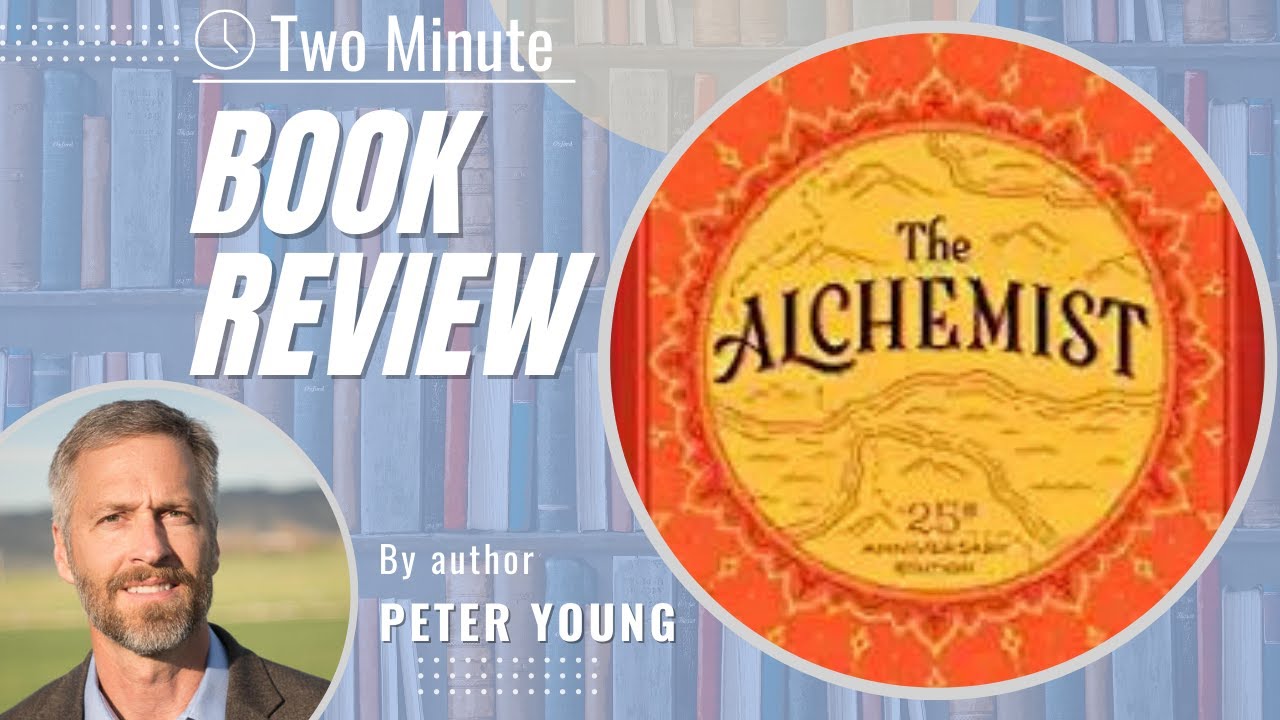 The Alchemist two minute book review