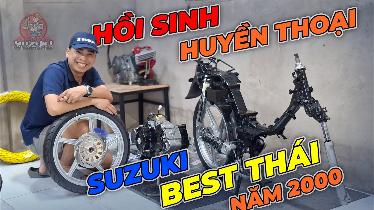 Hồi Sinh Huyền Thoại SUZUKI BEST THÁI Năm 2000 - Phần 1 - 0945.675.425