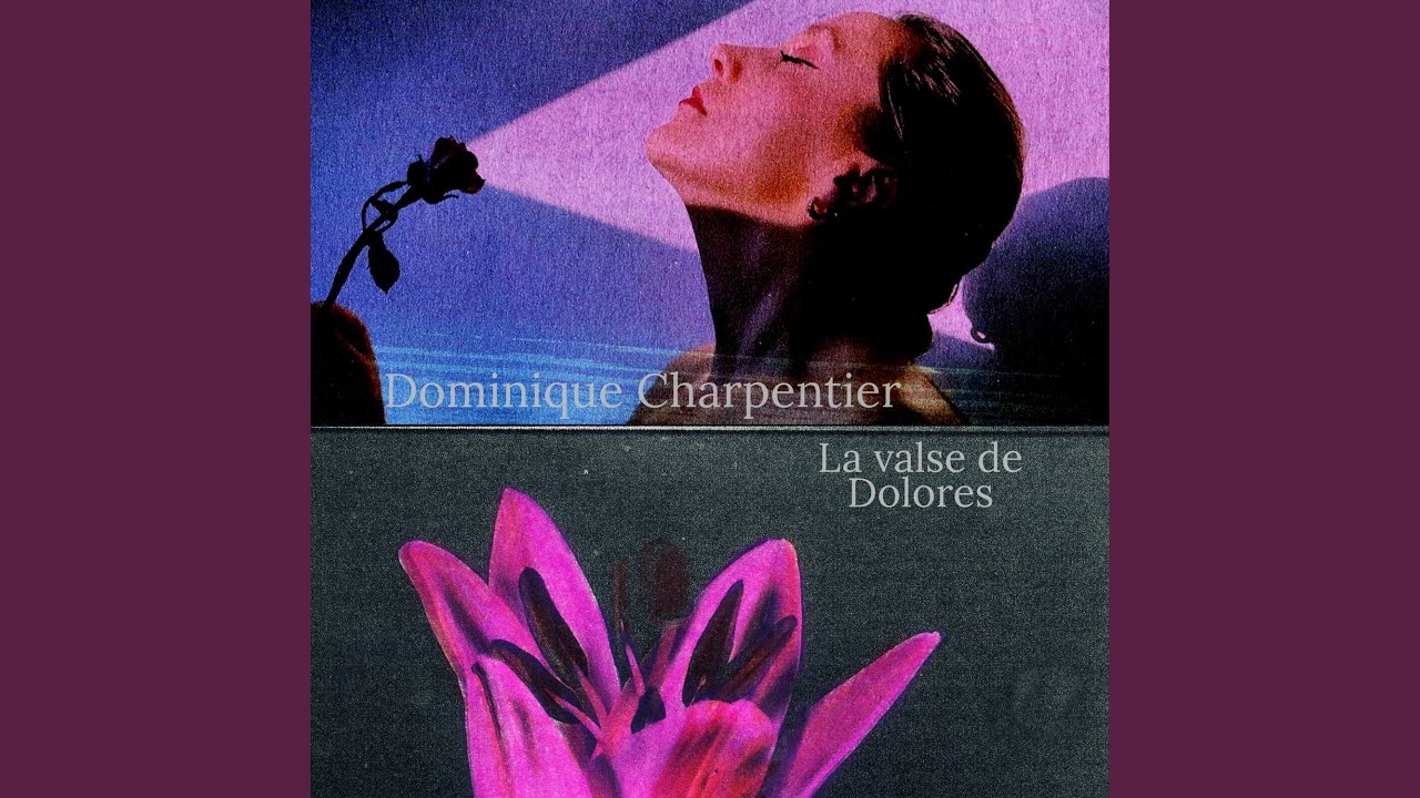 La valse de Dolores