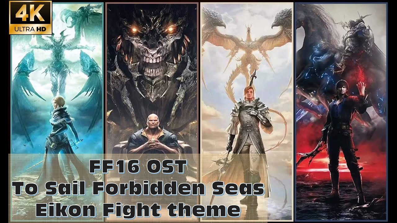 【FF16】To Sail Forbidden Seas(With Lyrics+CC / Eikon Fight theme)