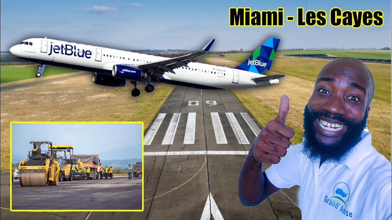 Moun Gran Sid Delivre ! Aéroport (Les Cayes) la Pral international, Yon Avyon ap Soti USA vini Okay