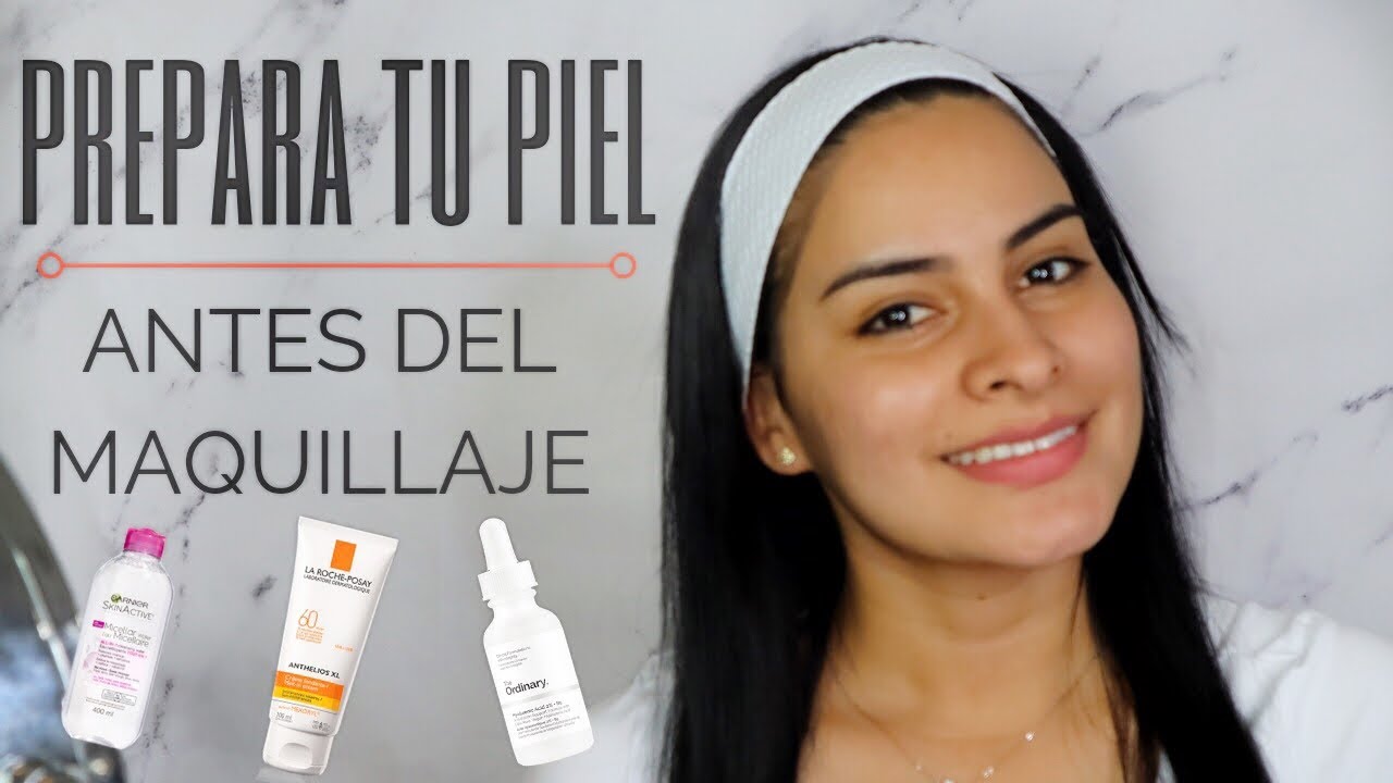 Cómo preparar la piel antes del maquillaje | Natural Glam Makeup