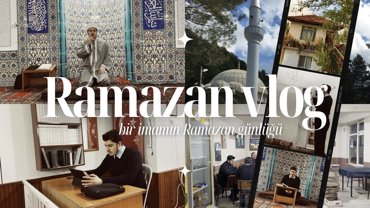 Ramazan vlog | Bir İmamın Ramazan Günlüğü