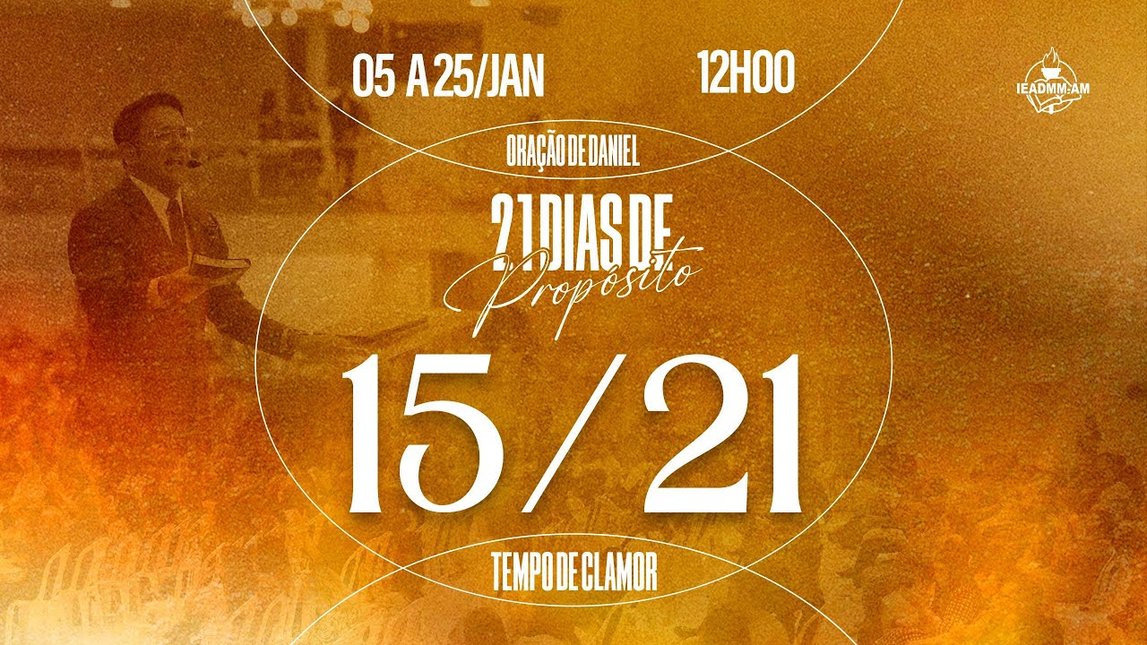 21 DIAS DE ORAÇÃO | AD MADUREIRA - MANAUS-AM (Pr. Adeilson Sales)