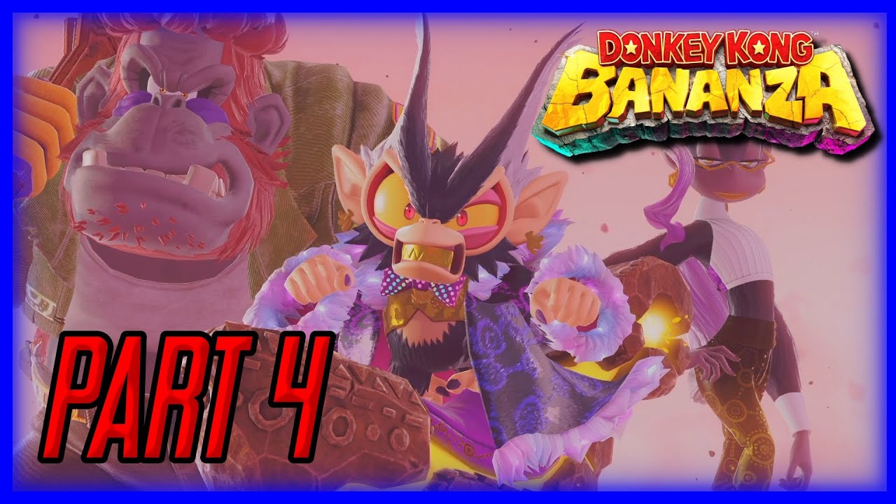 Donkey Kong Bananza - Part 4