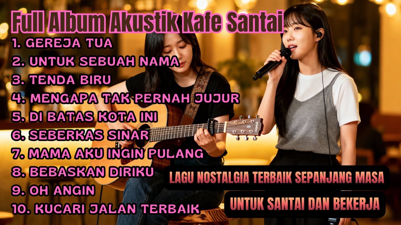 Tembang Kenangan Akustik Full Album | Lagu Nostalgia Indonesia | Suasana Kafe Santai