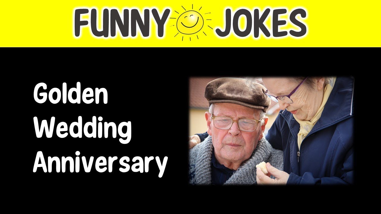 Funny Joke: Golden Wedding Anniversary