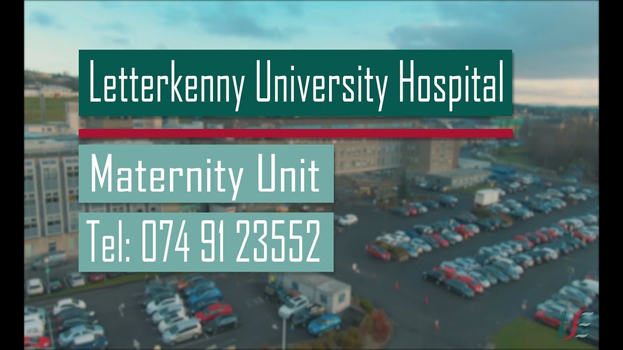 Letterkenny University Hospital Maternity Unit Virtual Tour