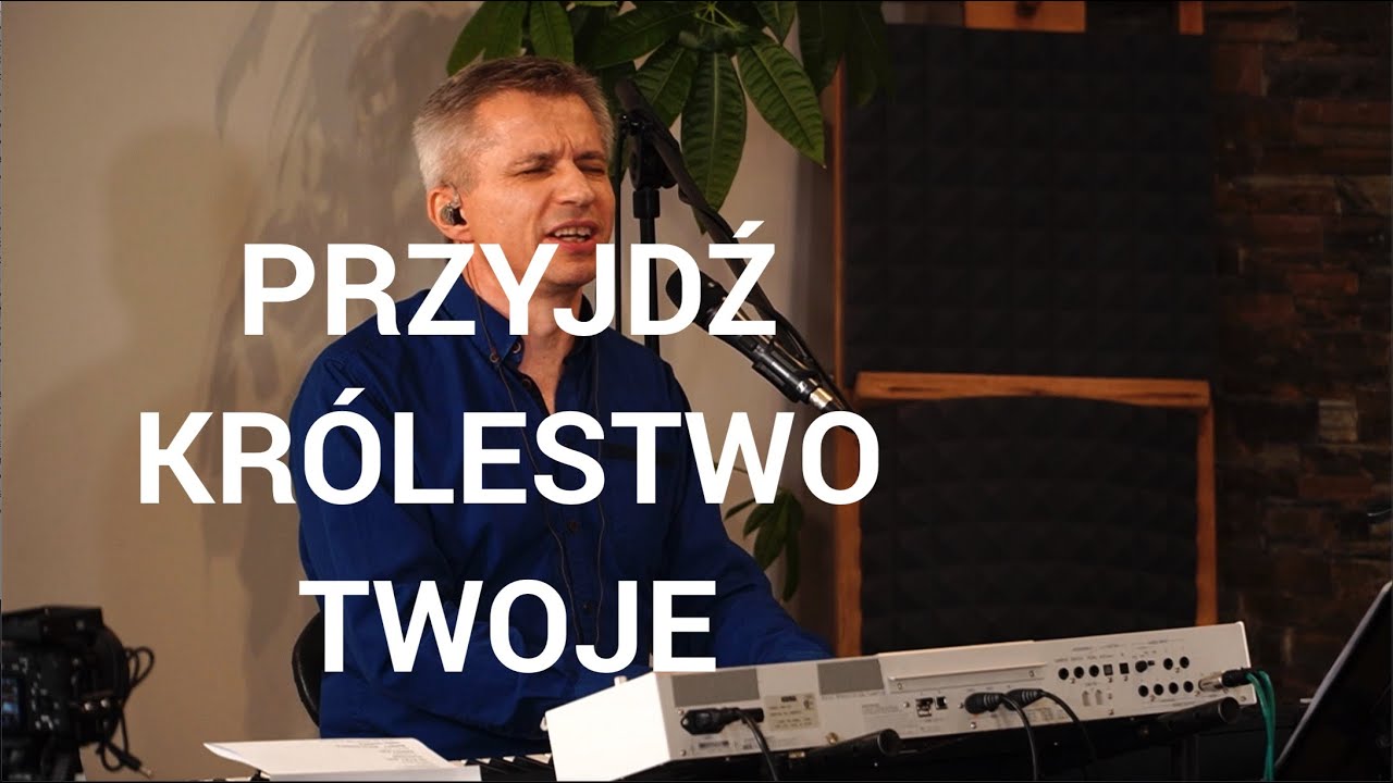 Przyjdź Królestwo Twe - spontaniczna improwizacja | Piotr Płecha & MISJA 22:22