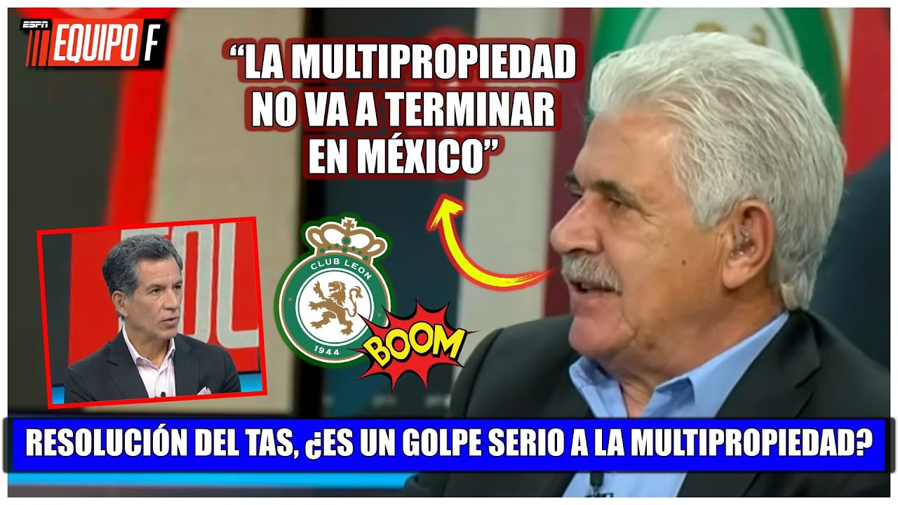 LEÓN FUERA del MUNDIAL DE CLUBES ¿Sirve como precedente para eliminar la MULTIPROPIEDAD? | Equipo F