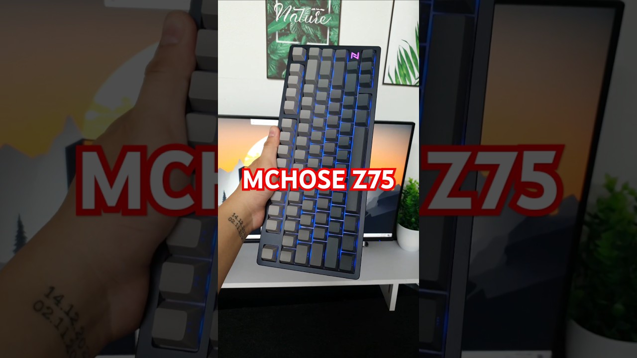 B&agrave;n Ph&iacute;m Cơ Nh&ocirc;m MCHOSE Z75 #banphimco #mchose #z75 #gamingkeyboard #keyboard #banphimgaming
