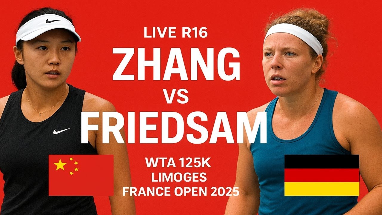 Shuai Zhang Vs Anna-Lena Friedsam | LIVE R16 | WTA 125K LIMOGES FRANCE OPEN 2025