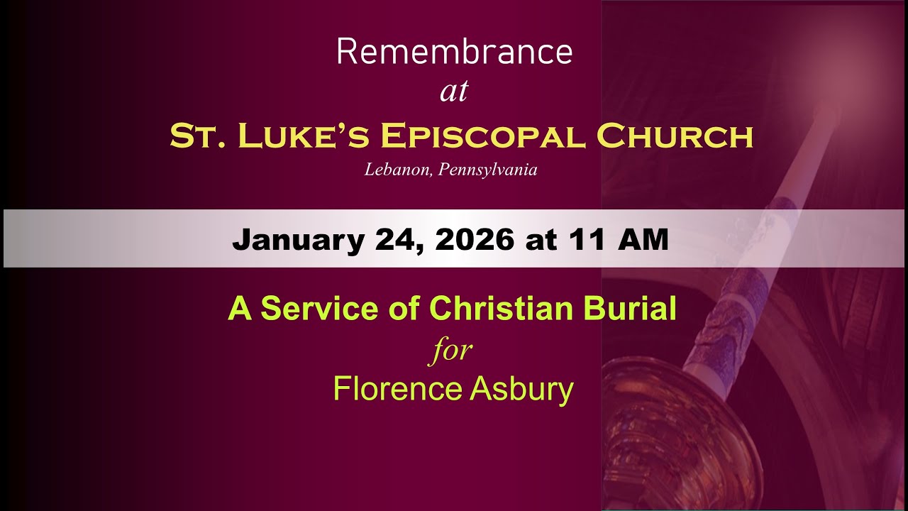 A Service of Christian Burial - Florence Asbury