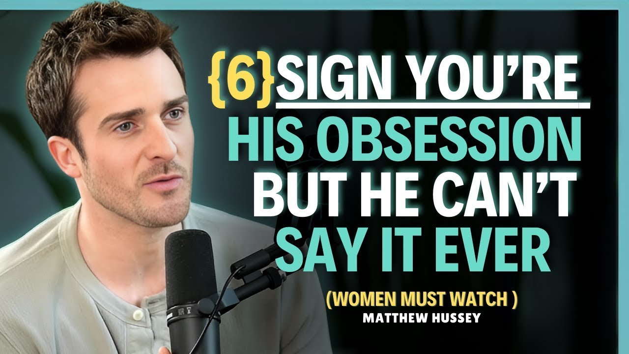 6 Signs Prove You're His Secret Obsession But He Can't Say It || Matthew Hussey || Dating Tips