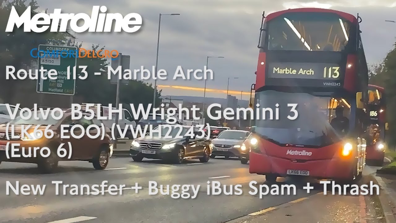 New Transfer & Buggy iBus | Metroline Route 113 | LK66 EOO (VWH2243) | Volvo B5LH Wright Gemini 3
