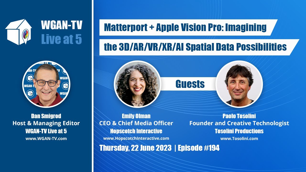 WGAN-TV | Matterport + Apple Vision Pro - Imagining the Spatial Data Possibilities | #ar #vr #xr #mr