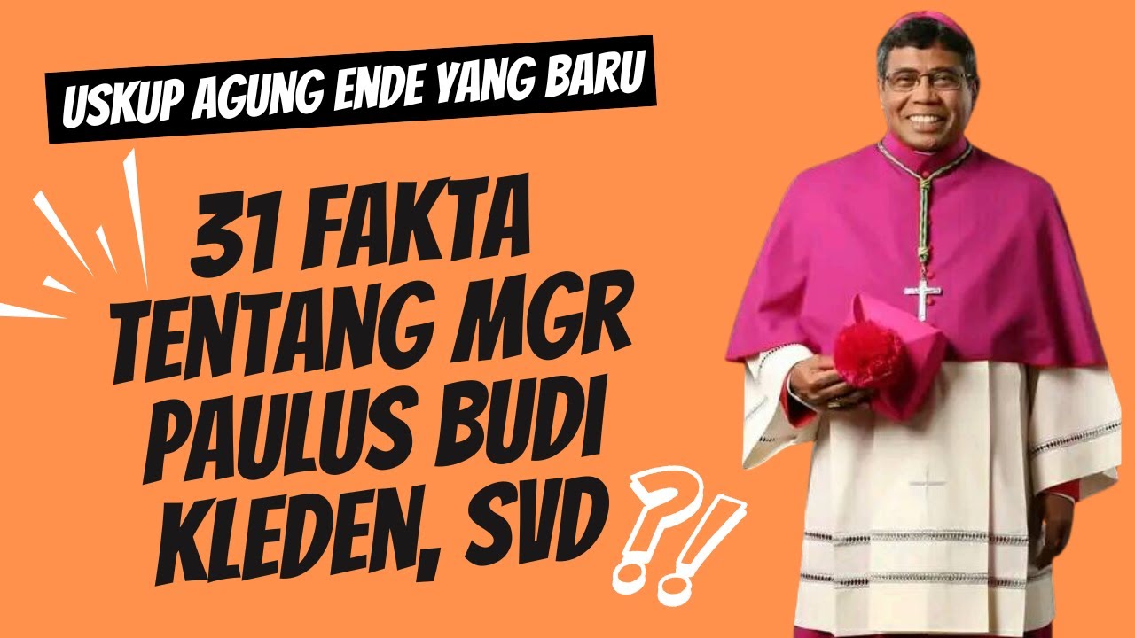 Mgr DR. Paulus Budi Kleden, SVD, Uskup Sederhana, Murah Senyum,  Cerdas & Kuasai 4 Bahasa Asing