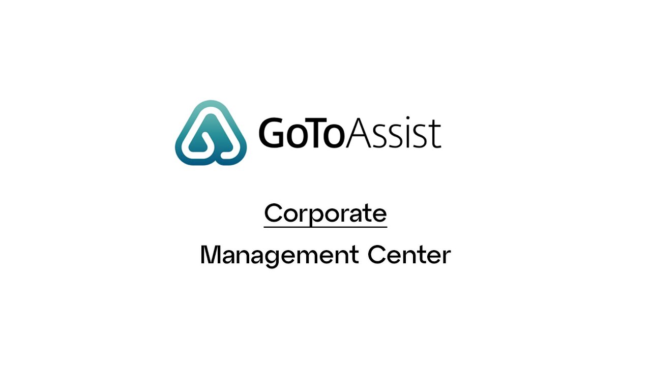 GoToAssist: Corporate -- Management Center