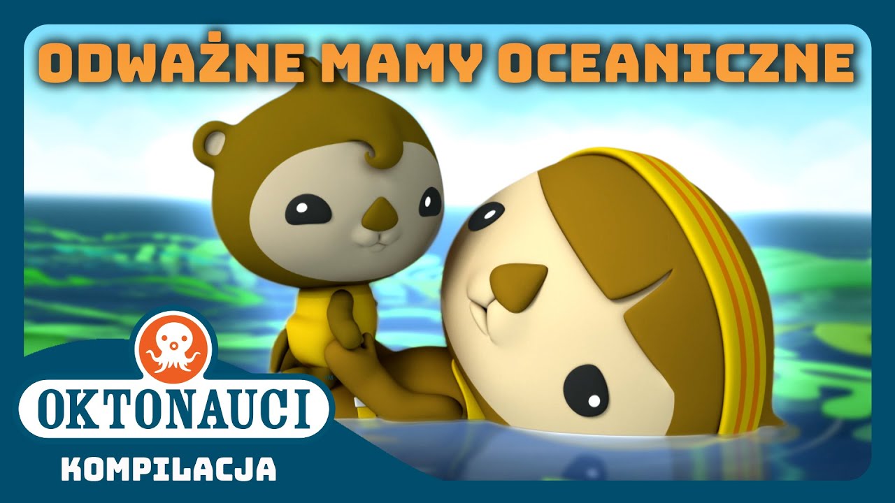 Oktonauci - 🦸‍♀️ ODWAŻNE mamy oceaniczne 🌊 | Zgłębianie morskich głębin dla dzieci | Kompilacja