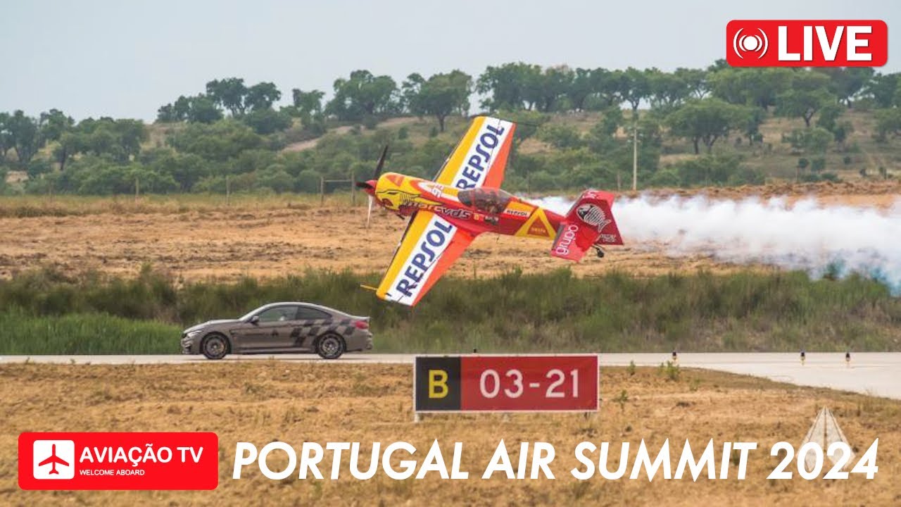 🔴 LIVE Portugal Air Summit 2024 &bull; Airshow