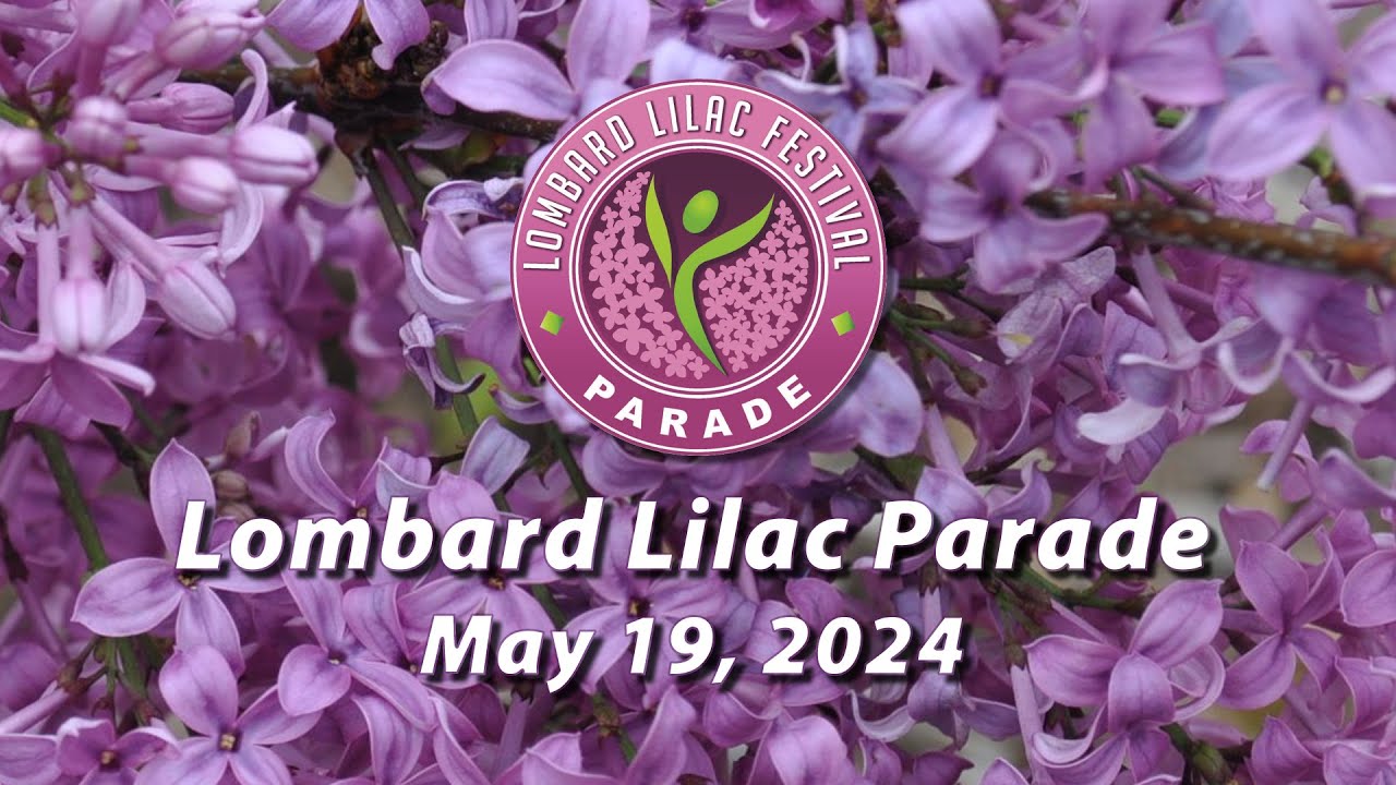 2024 Lombard Lilac Parade