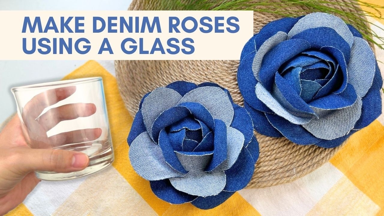 How to Make Denim Roses With a Glass- Cute Fabric Scrap Craft Idea | Easy No-Sew Crafts #diy #crafts