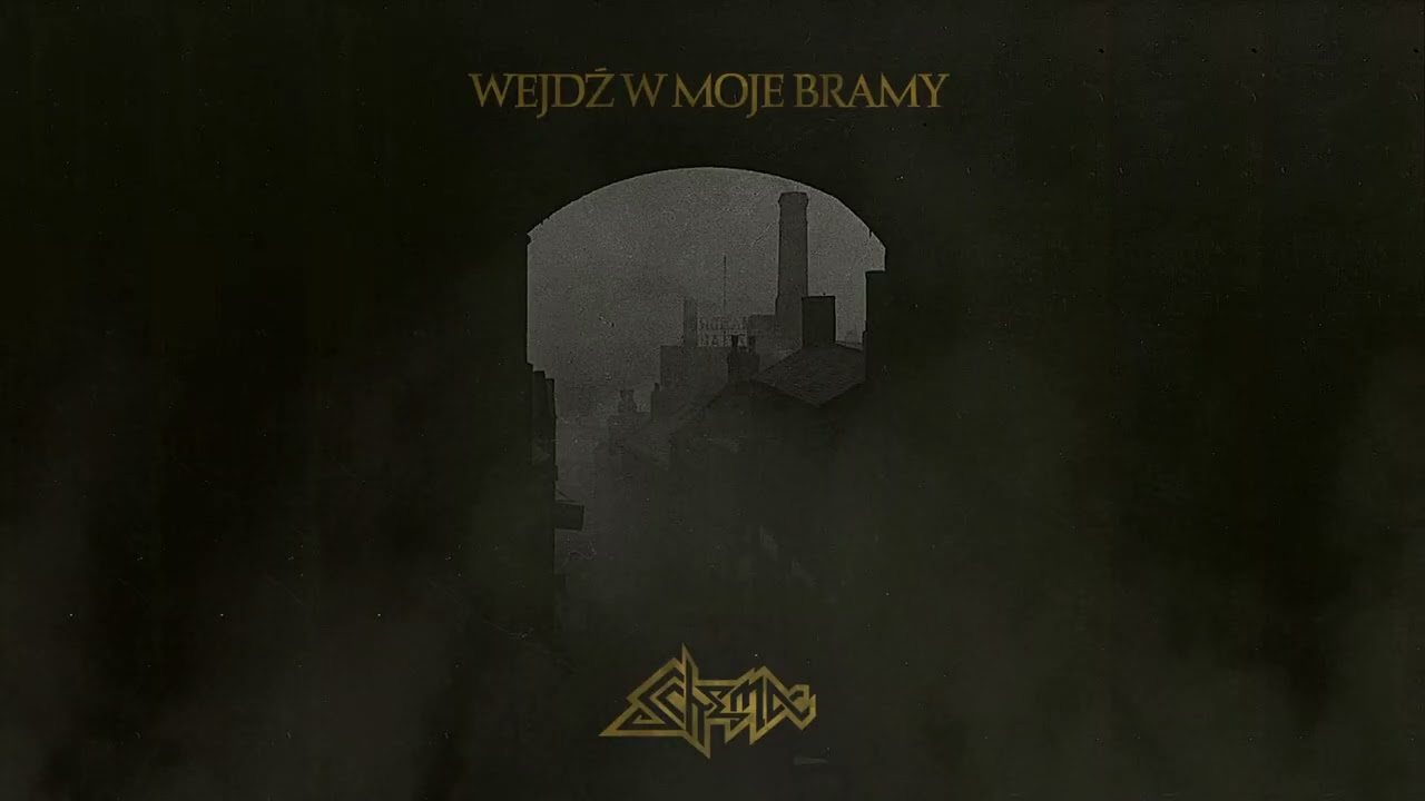 Schema - Wejdź w moje bramy [Official Audio]
