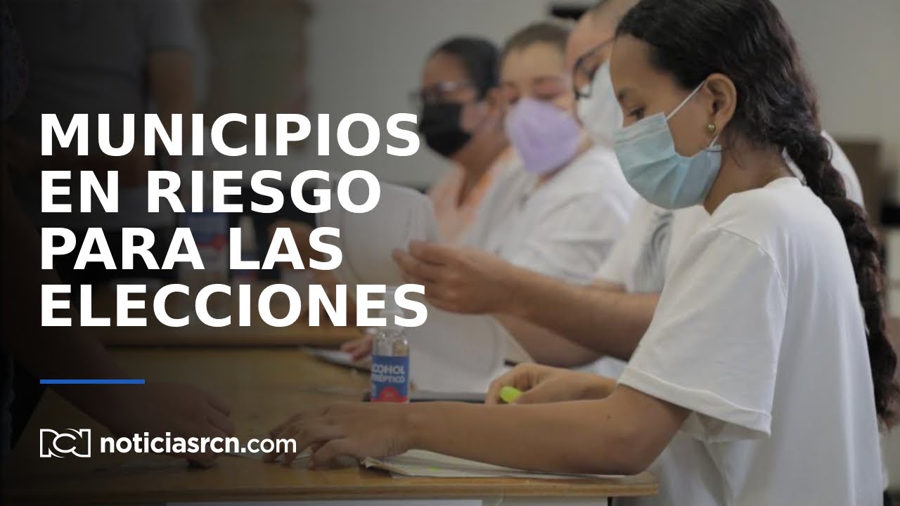 Por cr&iacute;tica situaci&oacute;n de orden p&uacute;blico 55 municipios estar&iacute;an en riesgo electoral
