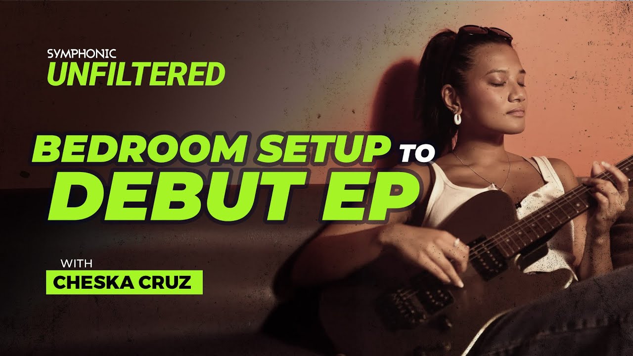Building Confidence as an Indie Musician by R&B Artist Cheska Cruz | Unfiltered by Symphonic
