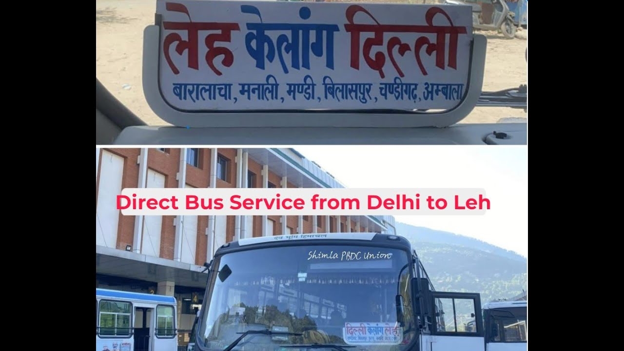 Delhi to Leh Bus adventurous Journey via Manali Delhi Leh Bus Service begins #delhi #DelhiLehbus