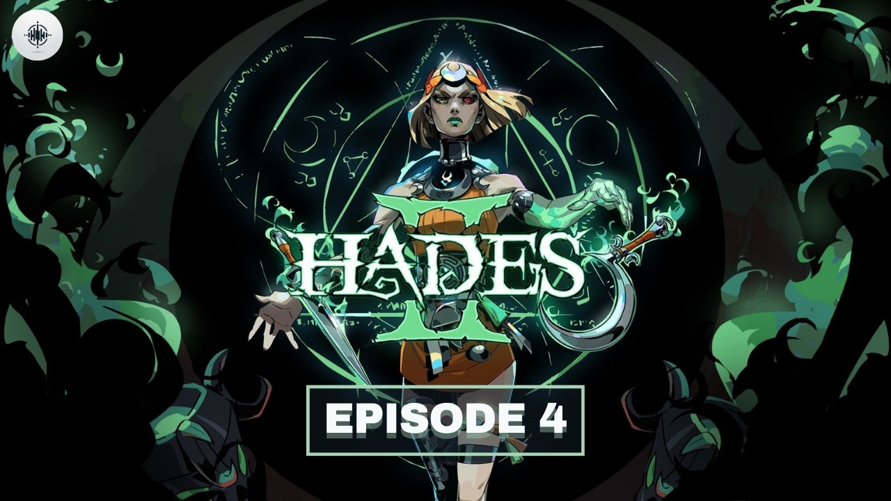[Hades II] Episode 4 - Scylla all over again