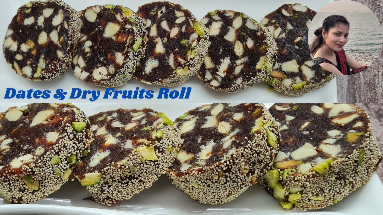 Dates & Dry Fruit Roll | Sugar Free Dates and Dry Fruit Roll | Khajur Burfi