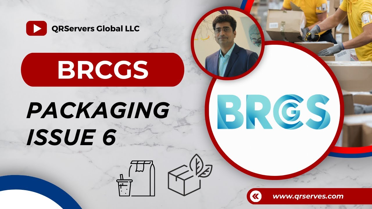 Introduction to BRCGS Packaging Issue 6 by Dr. Sudhir Sawarkar