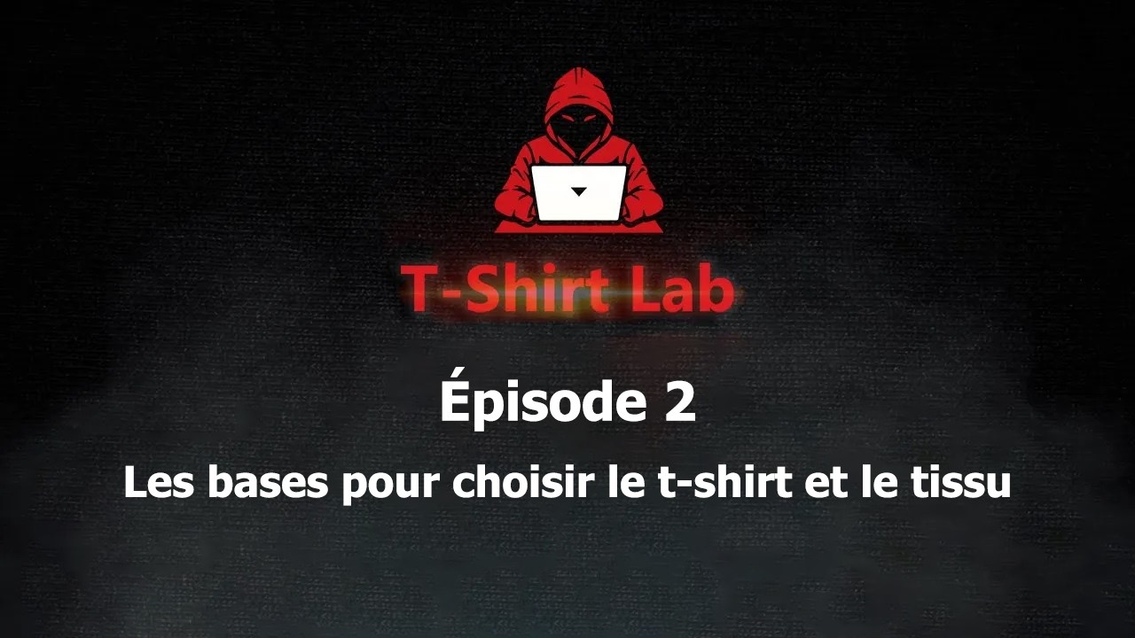 🎬 Épisode 2 | Les bases pour choisir le t-shirt et le tissu 👕✨