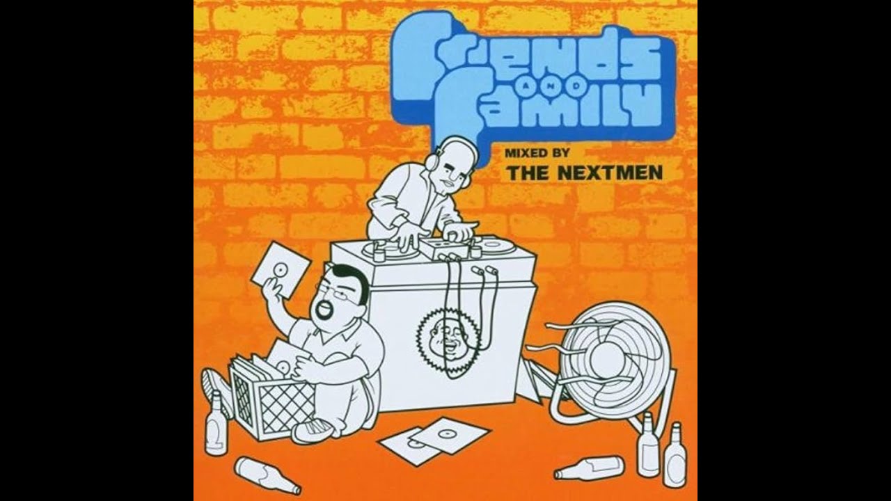 Nextmen - Friends and Family