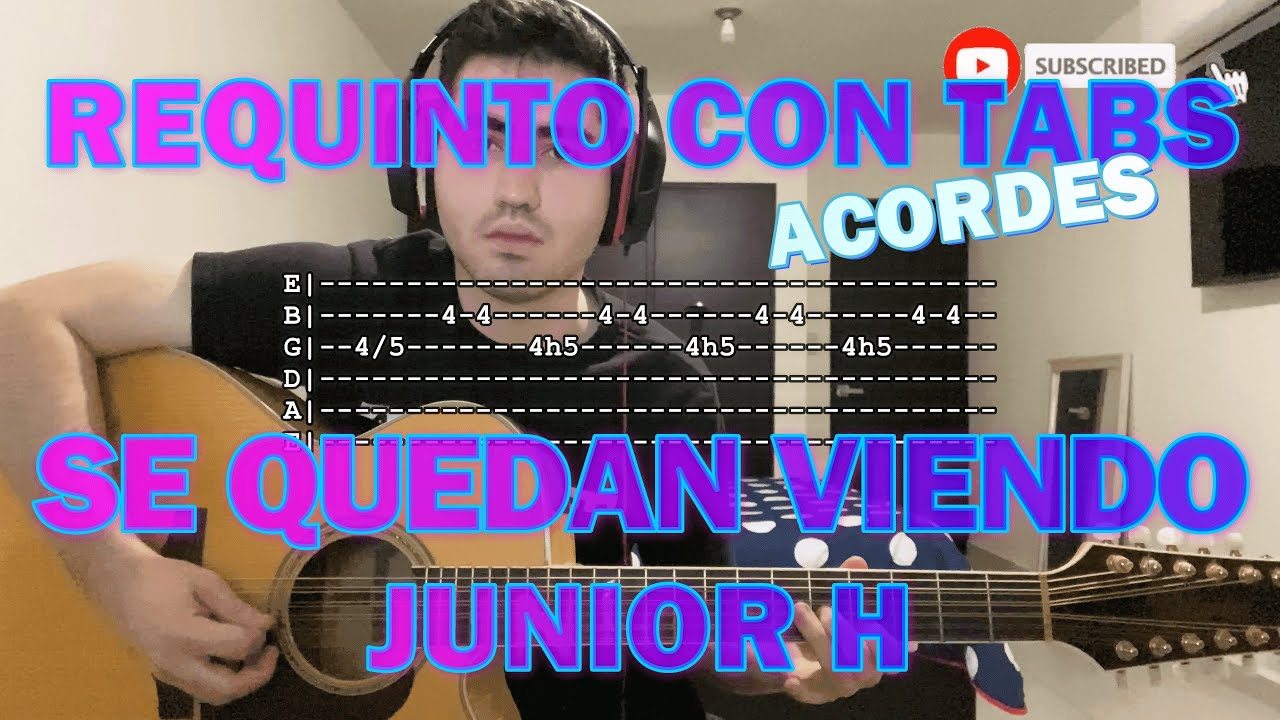 Se Quedan Viendo - Junior H - Requinto con Tabs - Guitarra tutorial