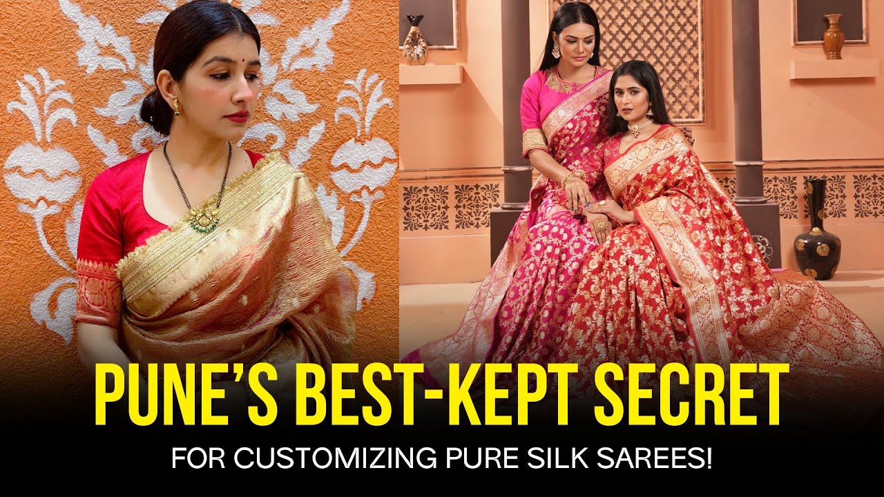 Pune's best kept secret for customising pure silk sarees - Zartari