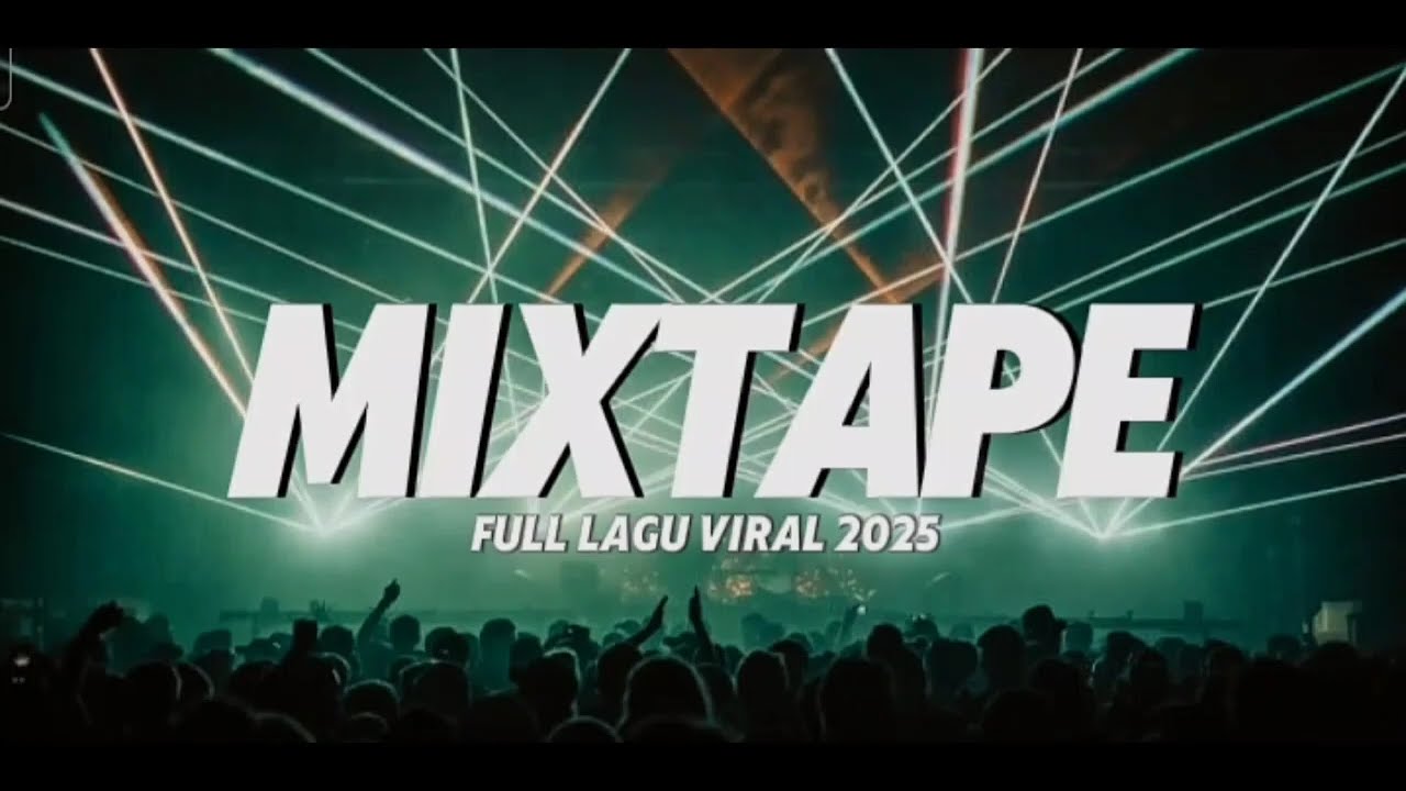 MIXTAPE - FULL LAGU VIRAL 2025 !!! - (BYfahrilMokodongan) NEW!!!