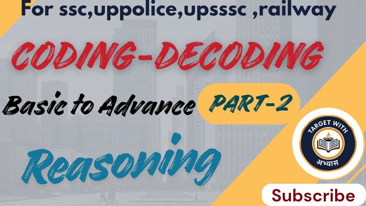 Coding-Decoding Reasoning ,Part-2 December 23, 2025