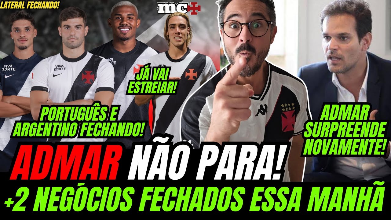 MAIS 2 NEGÓCIOS FECHADOS ESSA MANHÃ NO VASCO: ADMAR ASSINANDO COM DINIS PINTO E SANTIAGO SOSA HOJE?