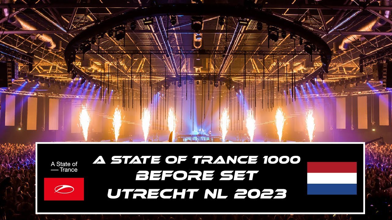 A State of Trance 1000 | Reflexion | BEFORE SET | Utrecht - The Netherlands 2023