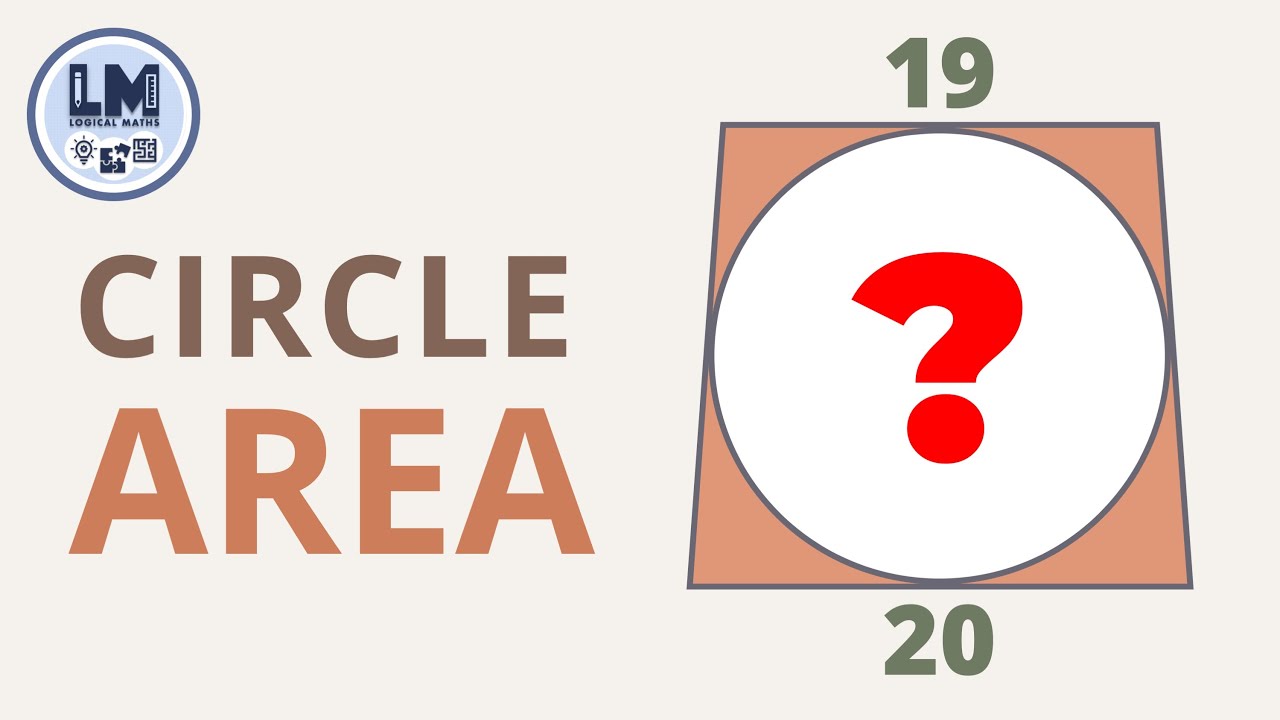HOW TO FIND THE AREA OF A CIRCLE: Circle inscribed In A Trapezoid