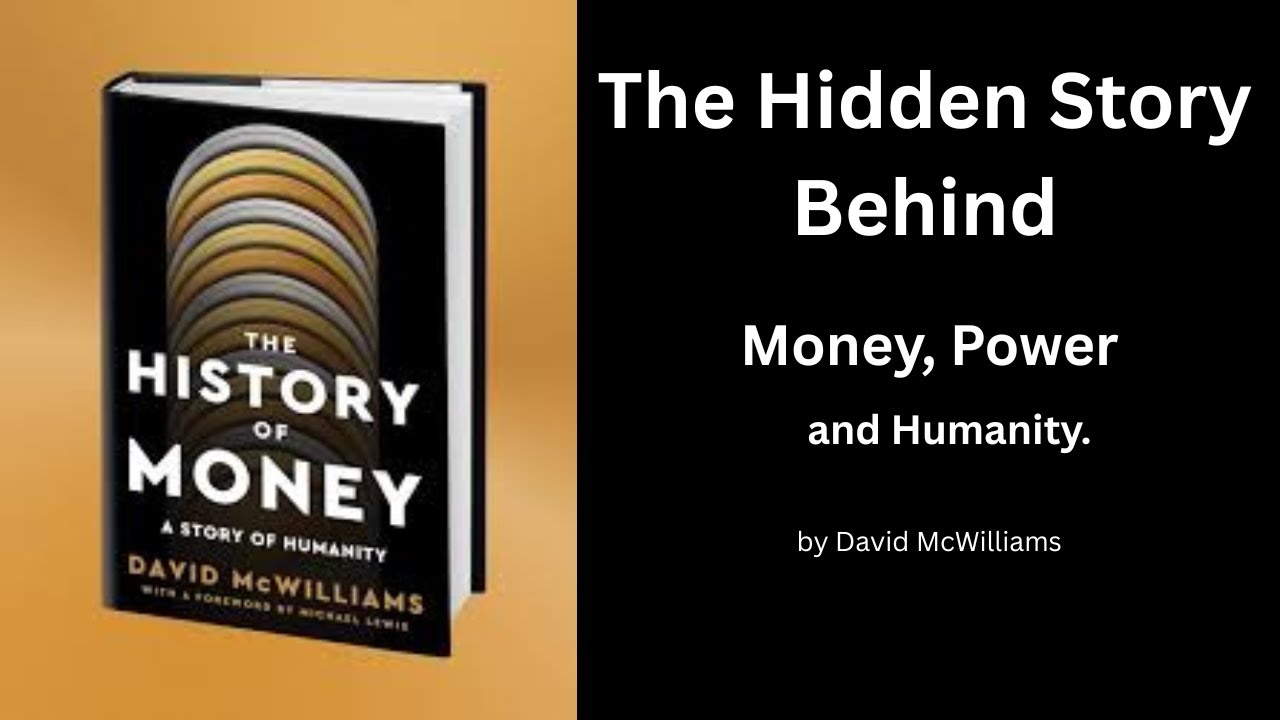 The History of Money: A Story of Humanity by David McWilliams